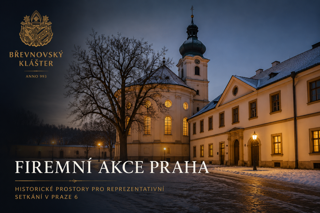 Firemní akce Praha | Břevnovský klášter Praha